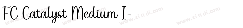 FC Catalyst Medium I字体转换